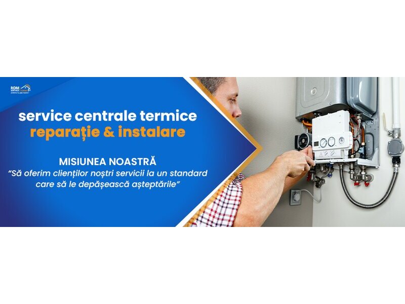 Service, reparatie si instalare centrale termice